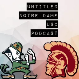 Untitled Notre Dame USC Football Podcast artwork