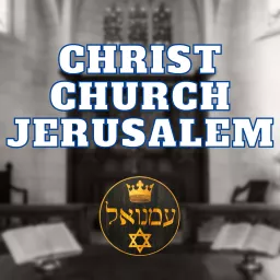 Christ Church Jerusalem Podcast artwork