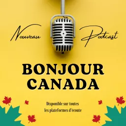 Bonjour Canada Podcast artwork