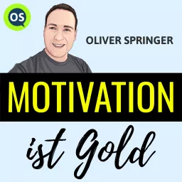 Motivation ist Gold Podcast artwork
