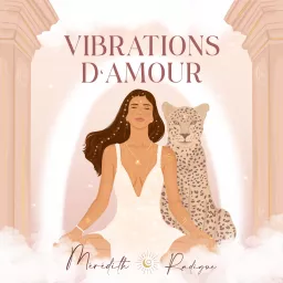 Vibrations d'Amour Podcast artwork