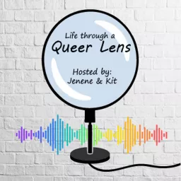 Life Through a Queer Lens Podcast artwork