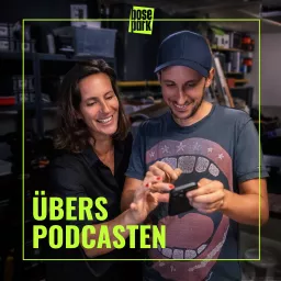 ÜBERS PODCASTEN - Wie produziert man erfolgreich einen Podcast?