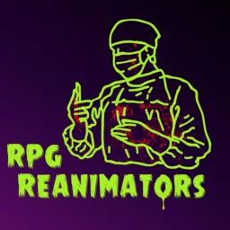 RPG Reanimators Podcast artwork