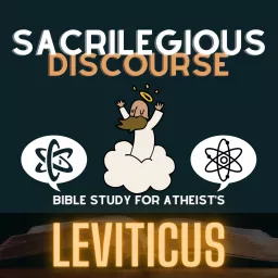 Bible Study for Atheists: Leviticus Podcast artwork