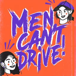 Men Can't Drive Podcast artwork