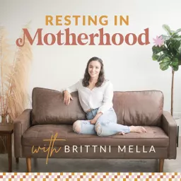 The Resting in Motherhood Podcast artwork