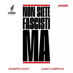 Non siete fascisti MA Podcast artwork