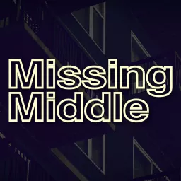 The Missing Middle with Mike Moffatt and Cara Stern Podcast artwork
