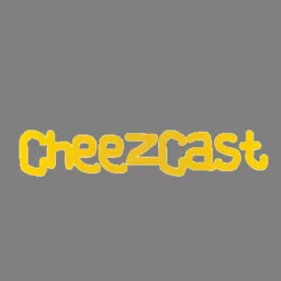 CheezCast Podcast artwork