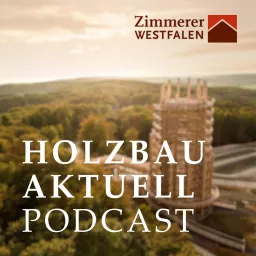 Holzbau aktuell Podcast artwork