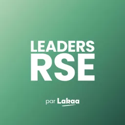 Leaders RSE par Lakaa Podcast artwork