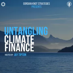 Untangling Climate Finance Podcast artwork