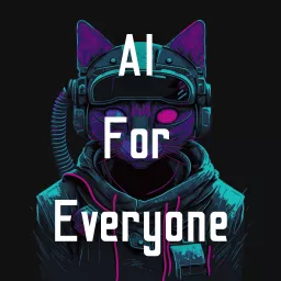 AI For Everyone Podcast artwork