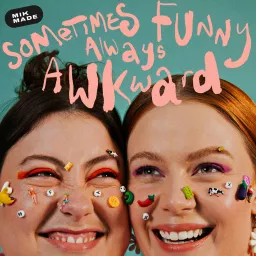 Sometimes Funny Always Awkward Podcast artwork