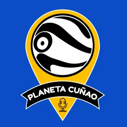 Planeta Cuñao Podcast artwork
