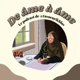 De Âme à Âme Podcast artwork