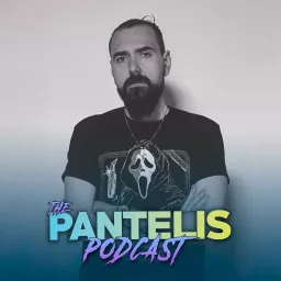 The Pantelis Podcast