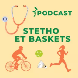 Stetho et Baskets Podcast artwork