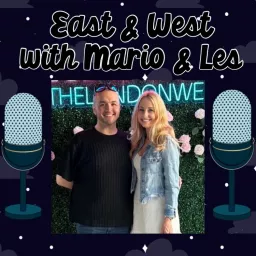 East & West with Mario & Les