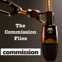 The Commission Files Podcast artwork
