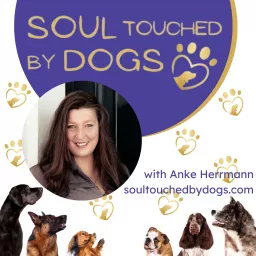Soul Touched by Dogs Podcast artwork