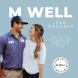 M Well Podcast artwork