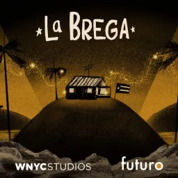 La Brega Podcast artwork