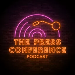 The Press Conference Podcast artwork