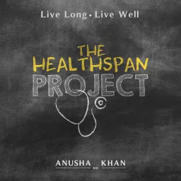 The Healthspan Project Podcast artwork