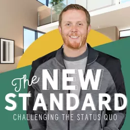 The New Standard: Challenging The Status Quo Podcast artwork