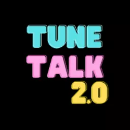Tune Talk 2.0 Podcast artwork