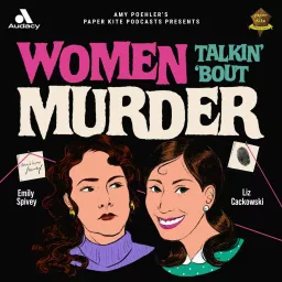 Women Talkin’ ‘Bout Murder Podcast artwork