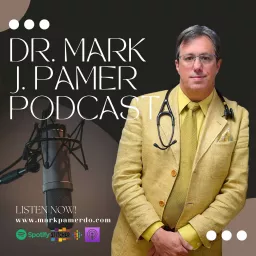Dr. Mark J. Pamer Podcast artwork
