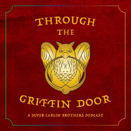 Through the Griffin Door Podcast artwork