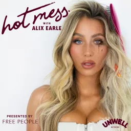 Hot Mess with Alix Earle Podcast artwork