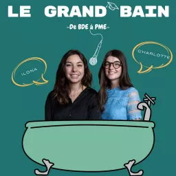 Le Grand Bain Podcast artwork