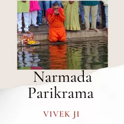 Narmada Parikrama Podcast artwork