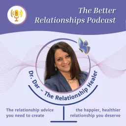 The Better Relationships Podcast artwork