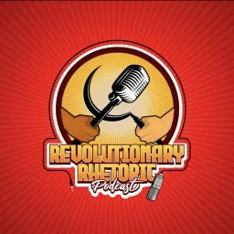 Revolutionary Rhetoric Podcast artwork