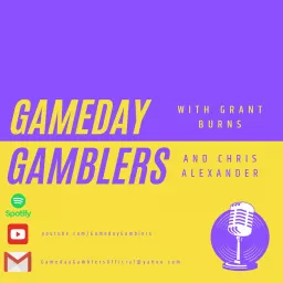 Gameday Gamblers Podcast artwork