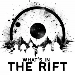 What's In The Rift