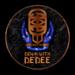 DOWN WITH DEDEE Podcast artwork