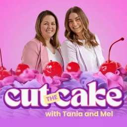 Cut the Cake Podcast artwork
