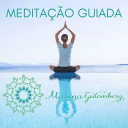 Meditação Guiada por Marina Gutemberg