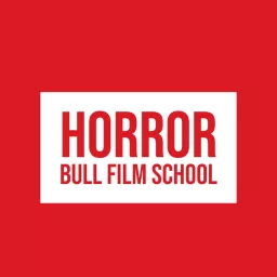 Horror Bull Film School Podcast artwork