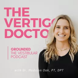 Grounded | The Vestibular Podcast artwork