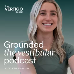 Grounded | The Vestibular Podcast artwork