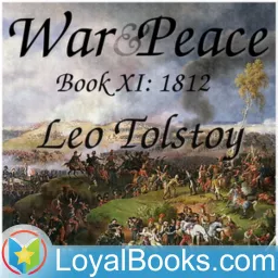 War and Peace, Book 11: 1812 by Leo Tolstoy