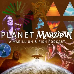Planet Marzipan - A Marillion and Fish Podcast artwork